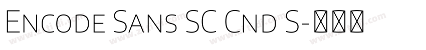 Encode Sans SC Cnd S字体转换 Encode Sans SC Cnd S字体转换